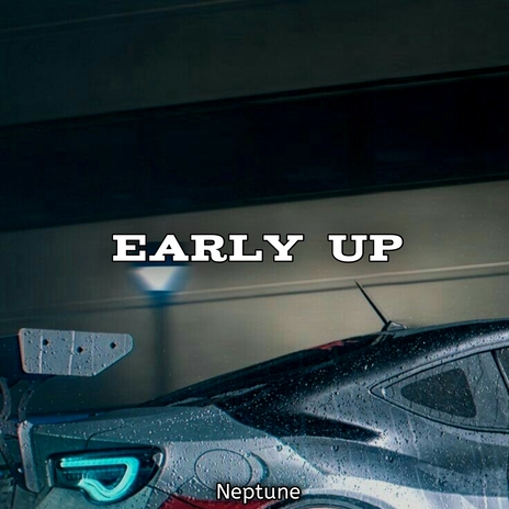 Early Up (Instrumental) | Boomplay Music