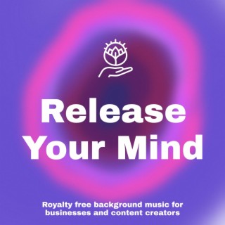 Release Your Mind Royalty Free