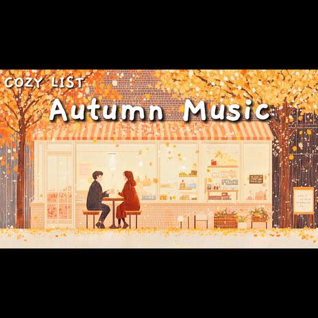 Autumn Love Dream | Boomplay Music