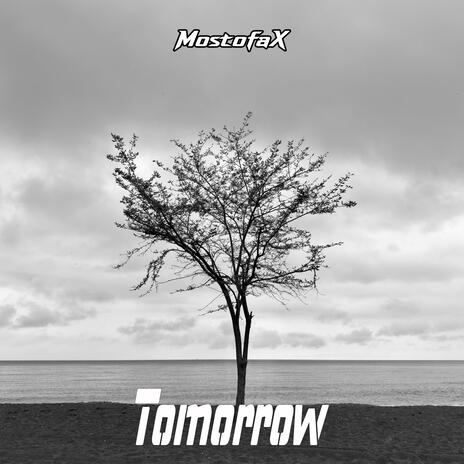 Tomorrow | Boomplay Music