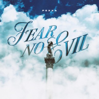 FEAR NO EVIL