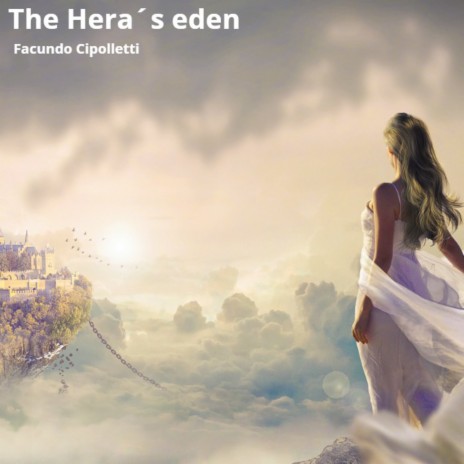 The Hera's Eden | Boomplay Music