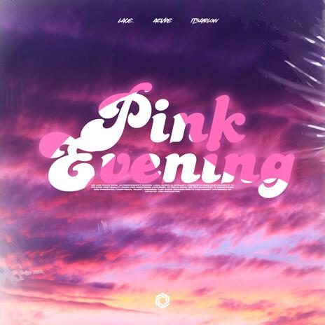 Pink Evening (Techno Mix) ft. AZVRE & itsAirLow | Boomplay Music