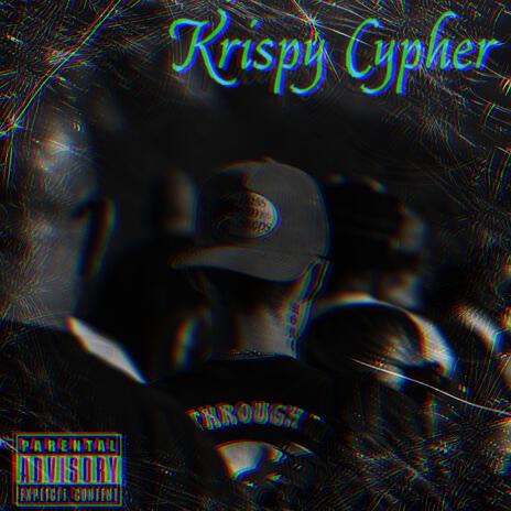 Krispy Cypher ft. RGC SpaZ & K.O Curly | Boomplay Music