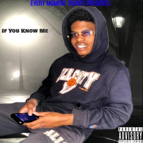 If You Know Me | Boomplay Music