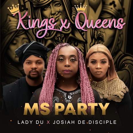 Kings X Queens (Original) ft. Josiah De Disciple & Lady Du | Boomplay Music