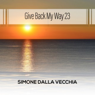 Give Back My Way 23