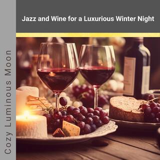 Jazz and Wine for a Luxurious Winter Night