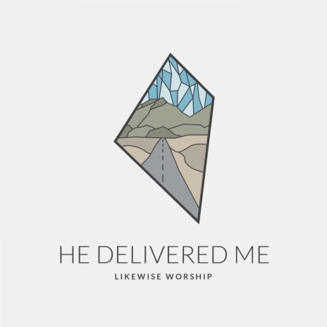 He Delivered Me | Boomplay Music