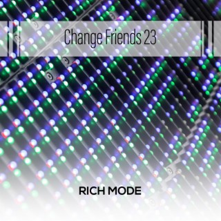 Change Friends 23