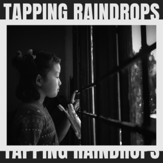 Tapping Raindrops
