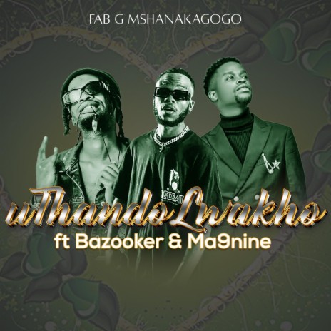 uThando Lwakho ft. Bazooker & Ma9ine | Boomplay Music