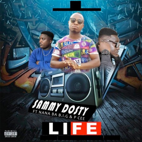 Life ft. P Cee & Nana Ba B I G | Boomplay Music