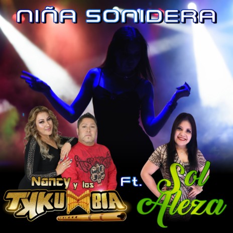 Niña Sonidera (La Princesa Sonidera) ft. Sol Aleza | Boomplay Music