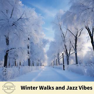 Winter Walks and Jazz Vibes