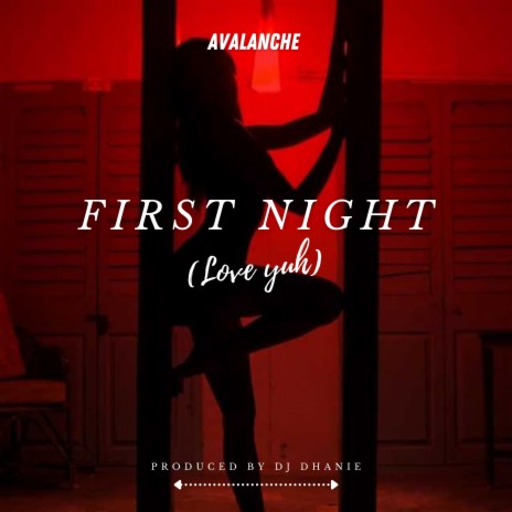 First Night (Love Yuh) | Boomplay Music