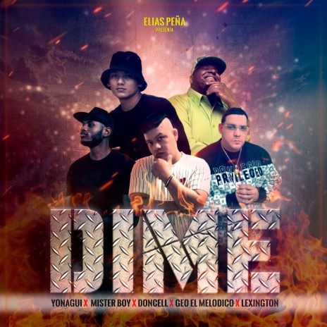 Dime ft. Mr. Boy, Doncell, Lexington, geo el melodico & Yonagui | Boomplay Music