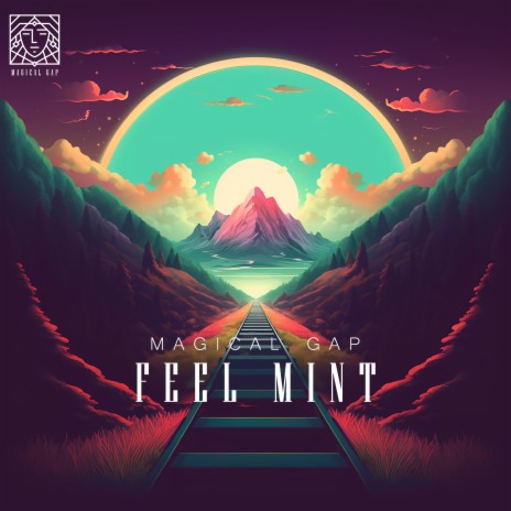 Feel Mint | Boomplay Music