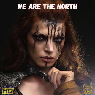 We Are The North