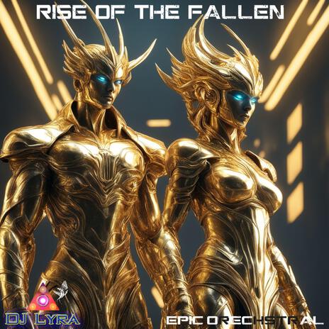 Rise Of The Fallen | Boomplay Music