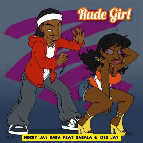 RUDE GIRL ft. SABALA & KISS JAY | Boomplay Music