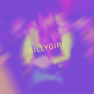 sillygirl