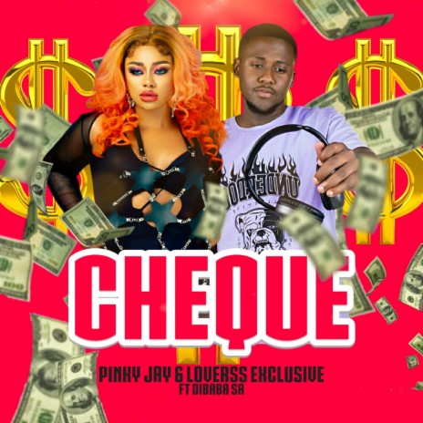 Cheque (feat. Dibaba Sa) | Boomplay Music