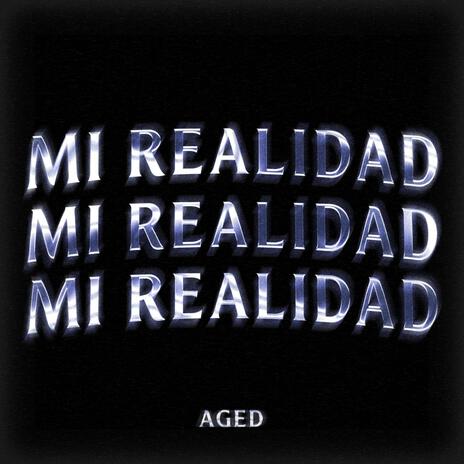 Mi Realidad | Boomplay Music