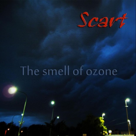 The smell of ozone | Boomplay Music