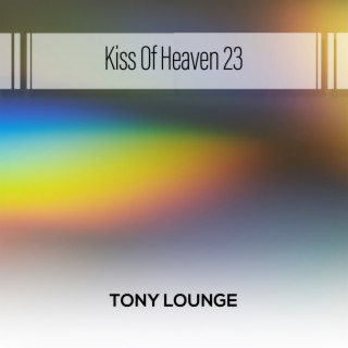 Kiss Of Heaven 23