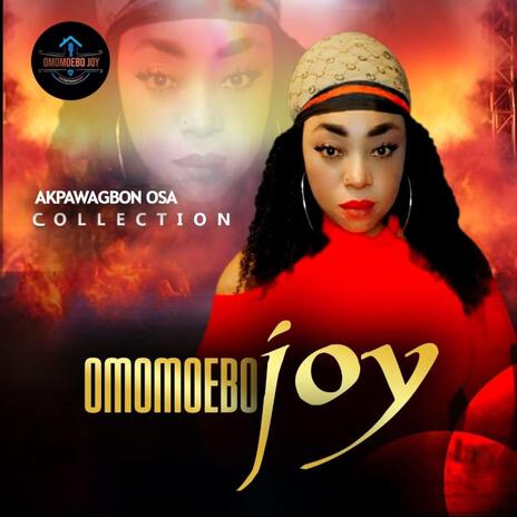 Akpawagbon Osa (Collection) | Boomplay Music