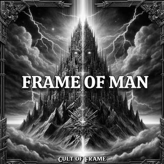 Frame of Man