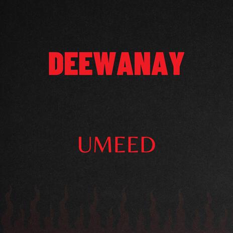 Deewanay | Boomplay Music