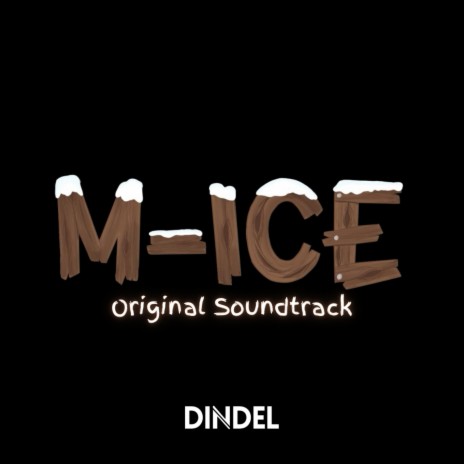 M-Ice (Original motion picture soundtrack)