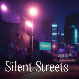 Silent Streets