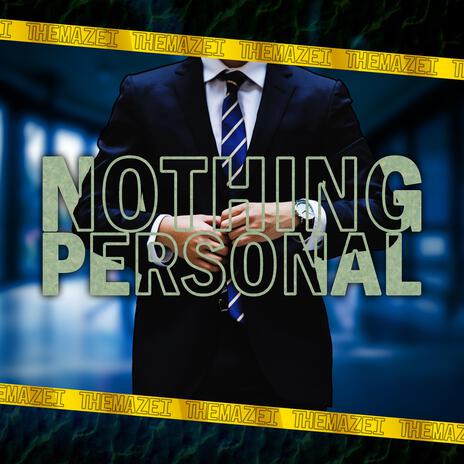 Nothing Personal | Boomplay Music