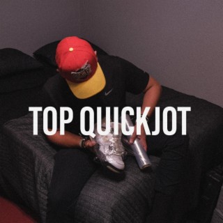 Top Quickjot lyrics | Boomplay Music