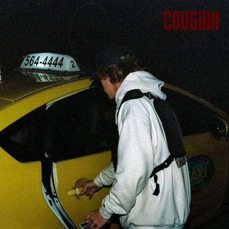 COUGHIN | Boomplay Music