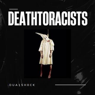 DEATHTORACISTS