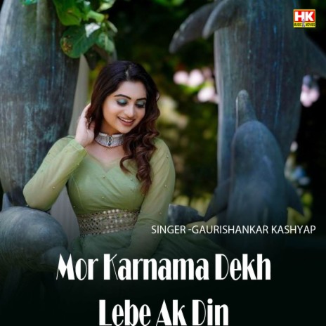 Mor Karnama Dekh Lebe Ak Din | Boomplay Music