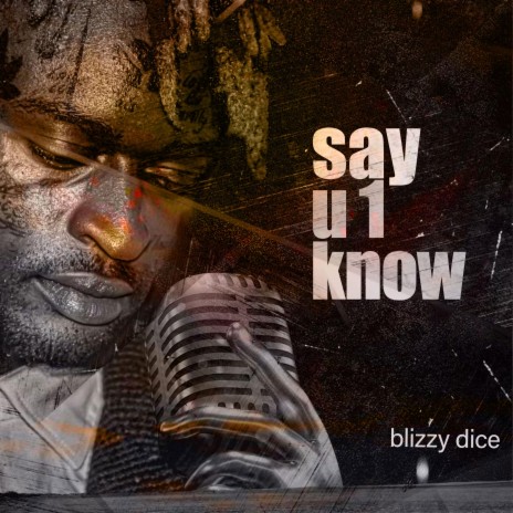 Say U 1know | Boomplay Music