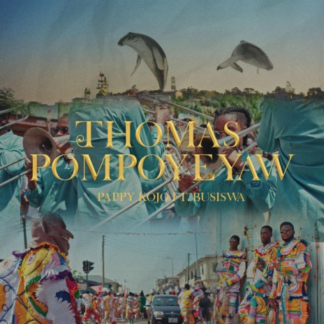Thomas Pompoy3yaw (Remix) ft. Busiswa