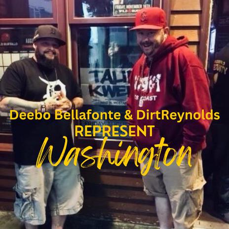 Represent Washington ft. Dirt Reynolds