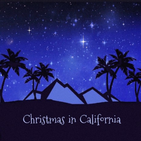 Christmas in California | Boomplay Music