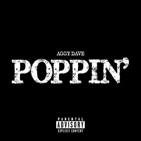 Poppin' | Boomplay Music