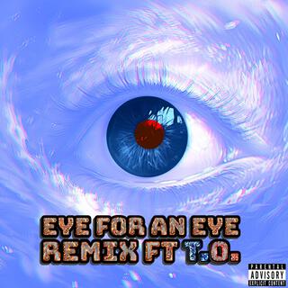 Eye for an Eye (Remix)