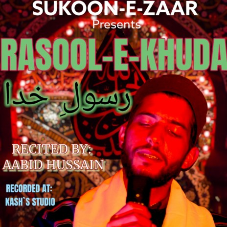 RASOOL E KHUDA ft. AABID HUSSAIN | Boomplay Music