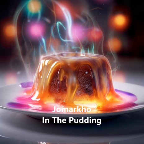 In the Pudding | Boomplay Music