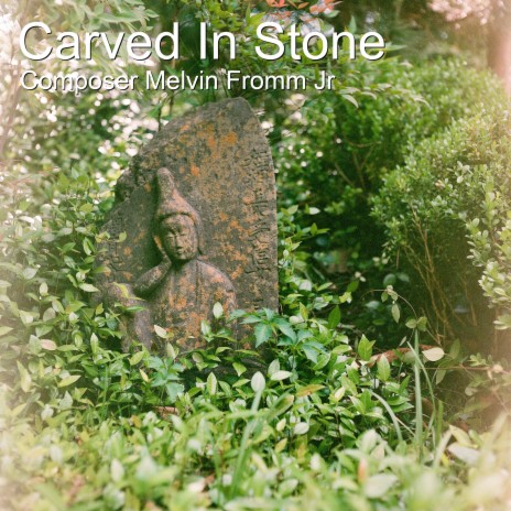 Carved in Stone | Boomplay Music