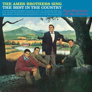 The Ames Brothers Sing the Best in the Country